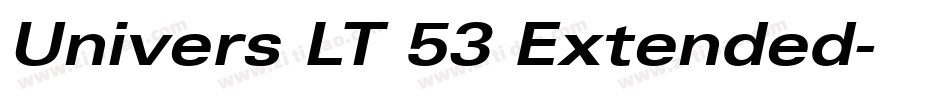Univers LT 53 Extended字体转换
